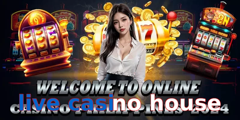 live casino house