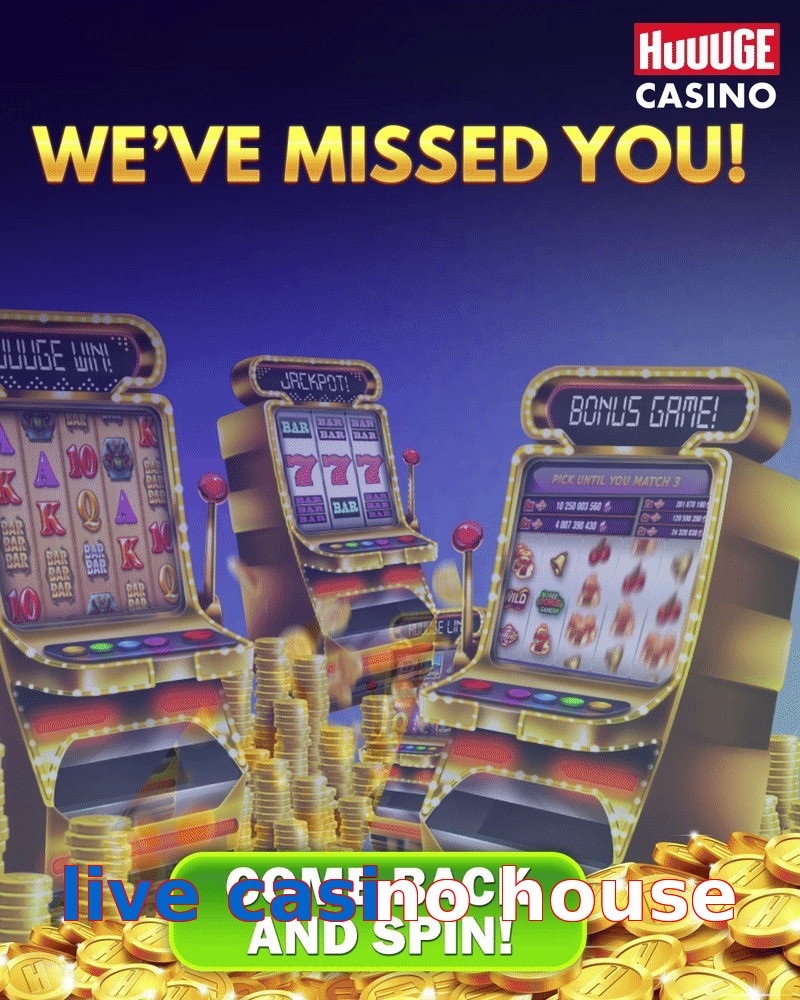 live casino house