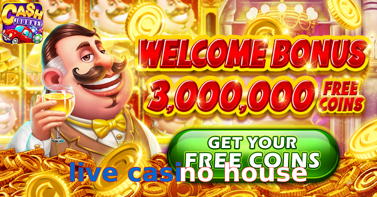 live casino house