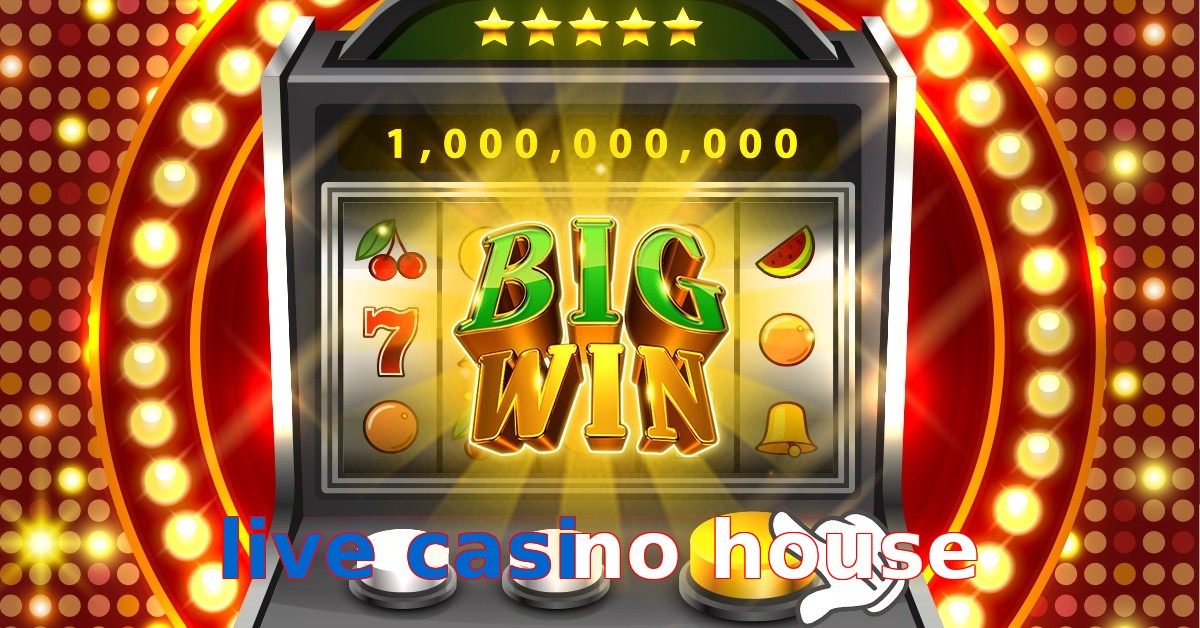 live casino house