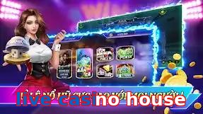 live casino house