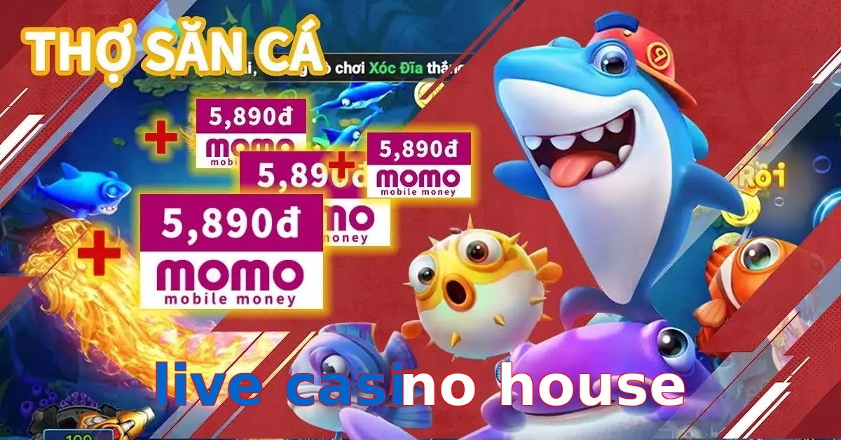 live casino house