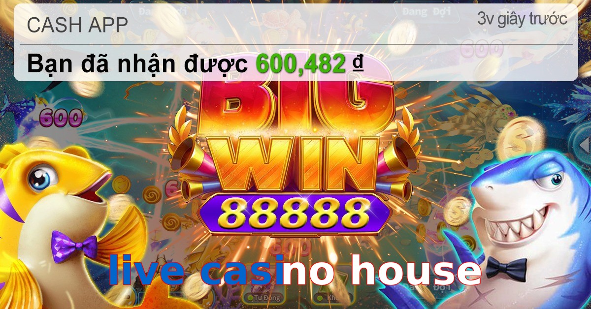 live casino house