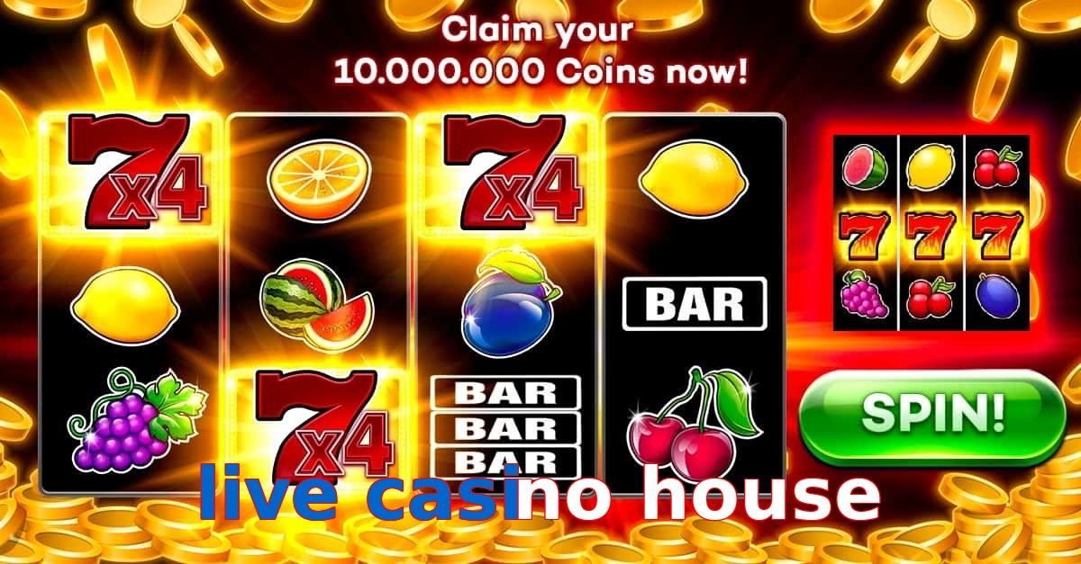 live casino house