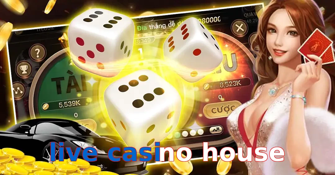live casino house