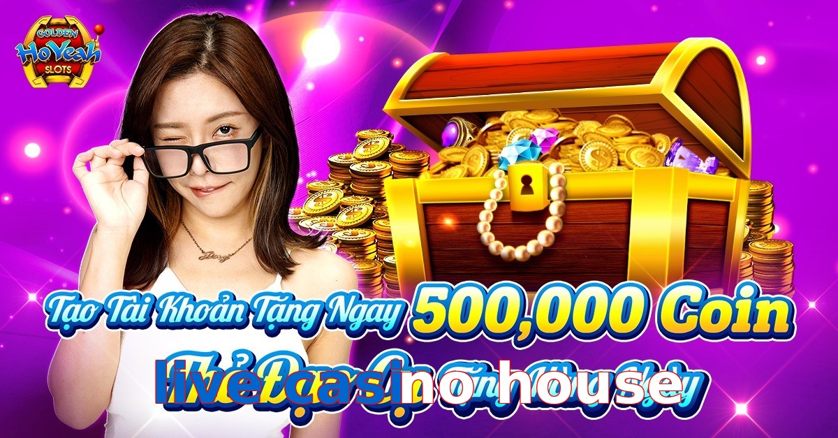 live casino house