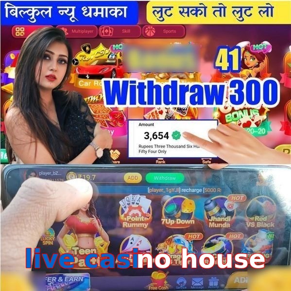 live casino house